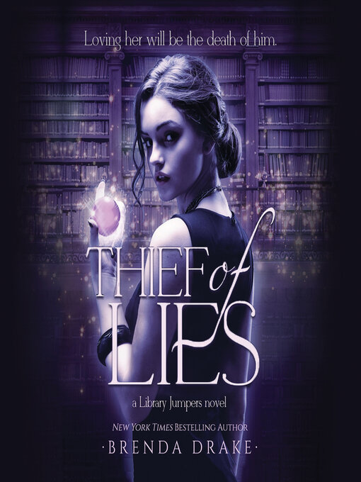 Title details for Thief of Lies by Brenda Drake - Available